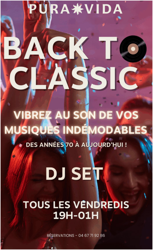 Affiche Back to Classic, soirée DJ set du vendredi à Pura Vida près de Montpellier